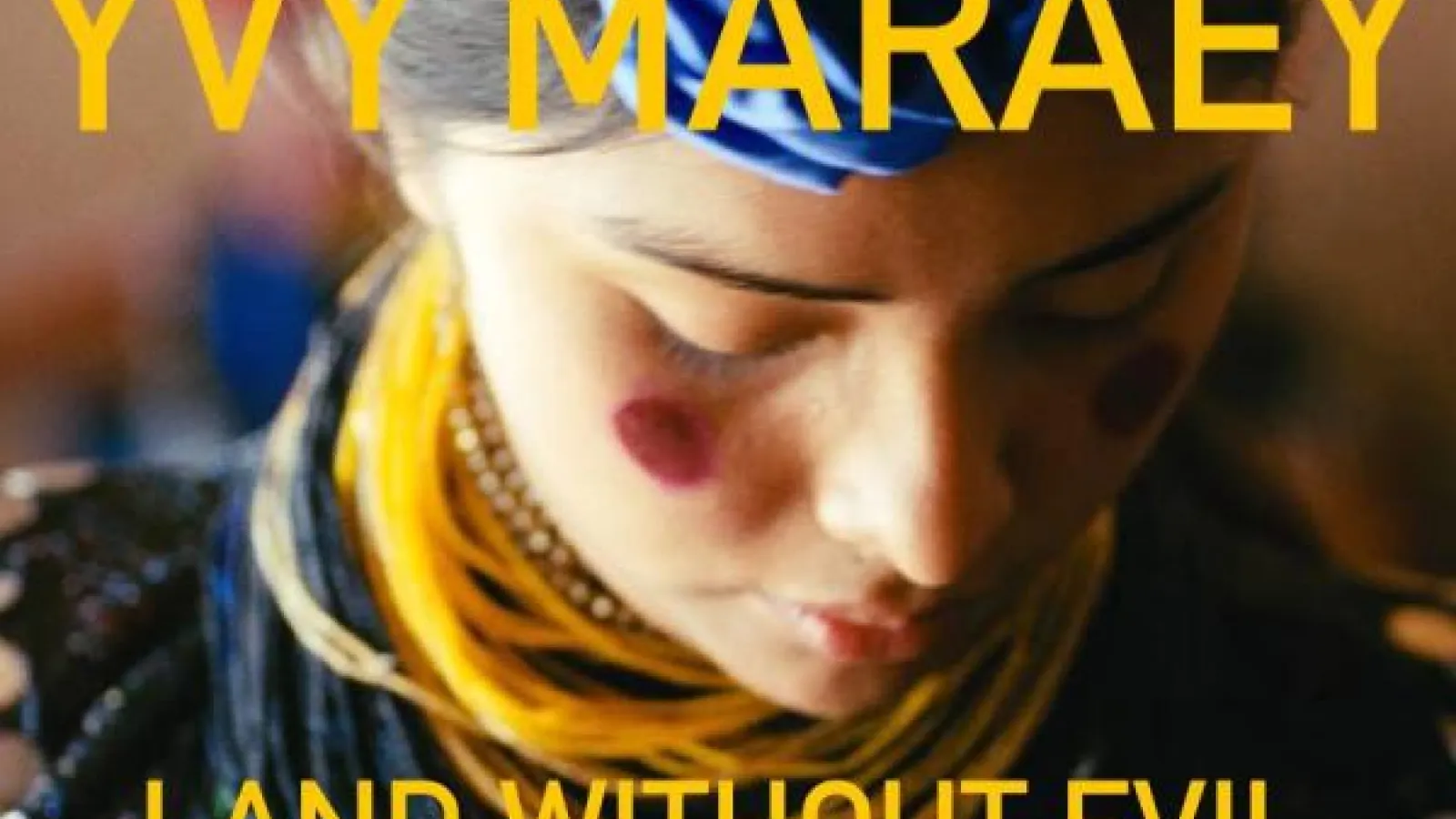 Yvy Maraey, land without evil film cover