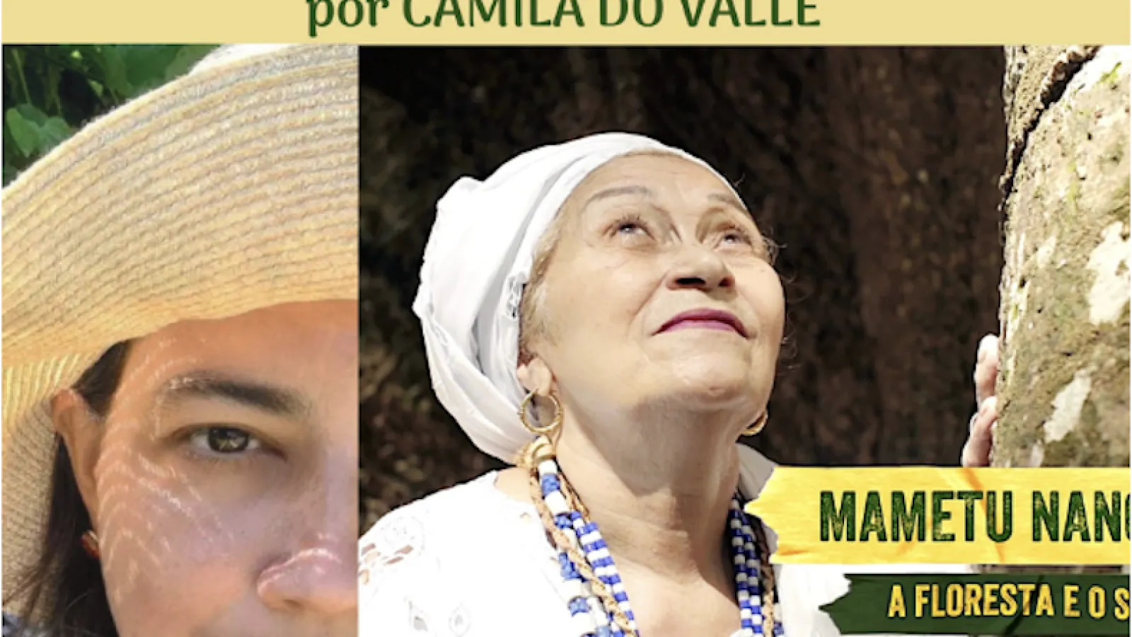 Camila do Valle & Mametu Nangetu