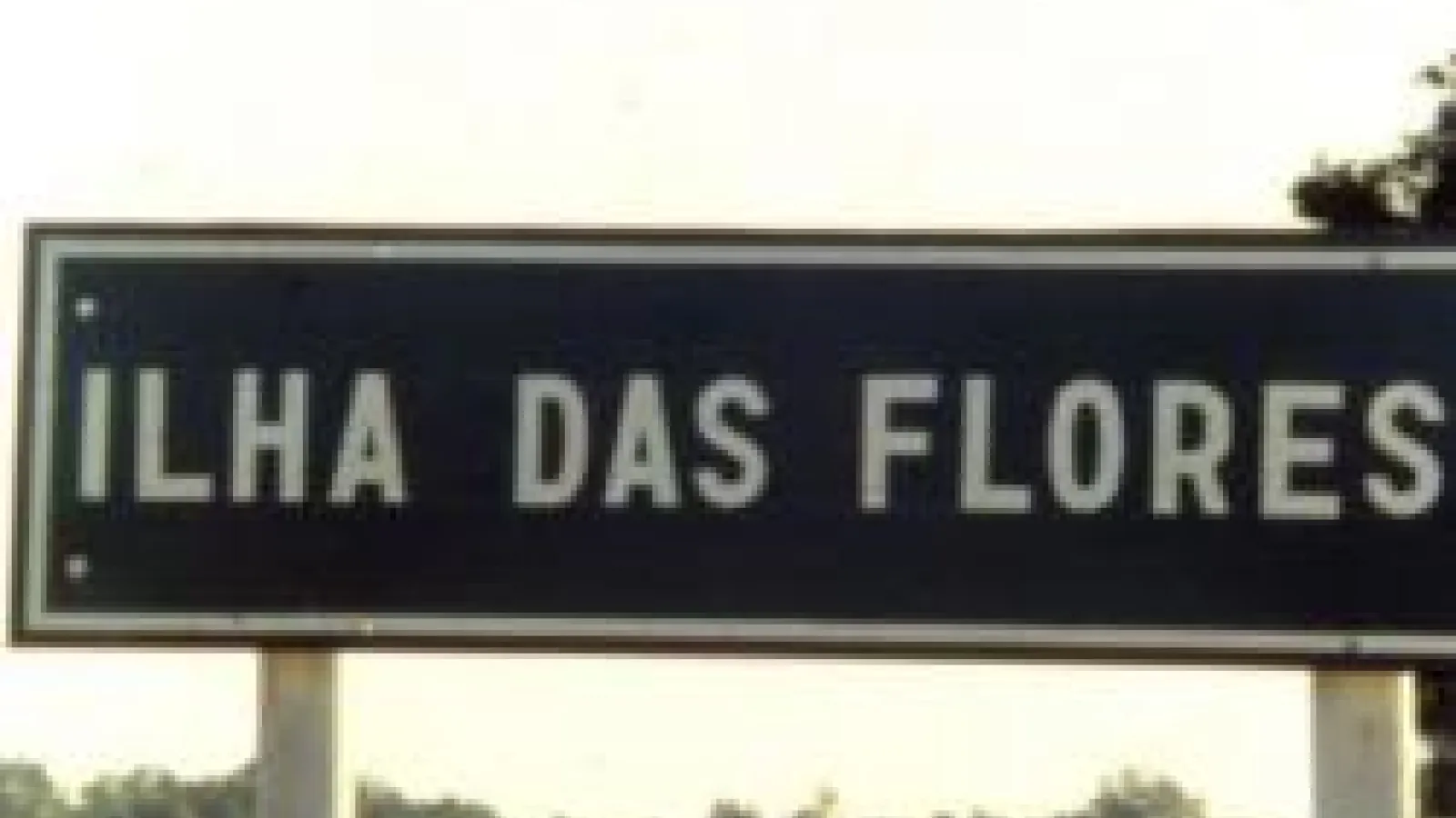 Ilha Das Flores road sign