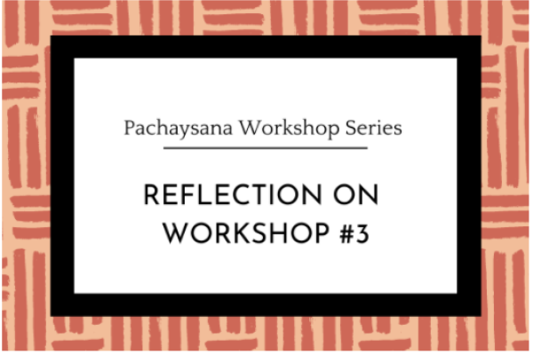 Reflection on Workshop #3