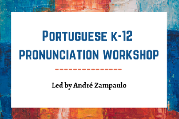 Portuguese K-12 Pronunciation Workshop