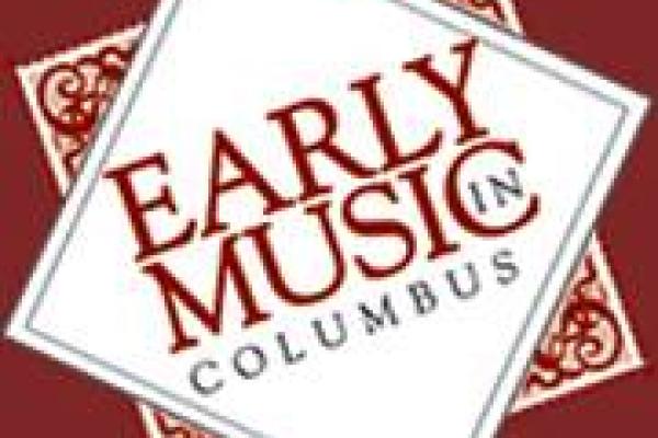 Early Music in Columbus Early Music in Columbus